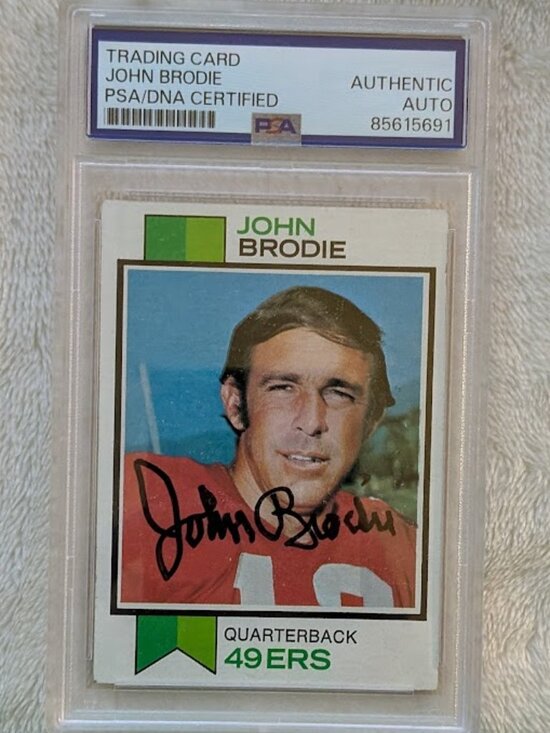Other - O1 1973 TRADE CARD John Brodie Authentic Auto